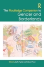 The Routledge Companion to Gender and Borderlands - Book