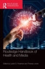 Routledge Handbook of Health and Media - Book