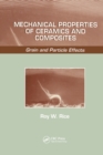 Mechanical Properties of Ceramics and Composites : Grain And Particle Effects - Book