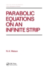 Parabolic Equations on an Infinite Strip - Book