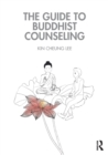 The Guide to Buddhist Counseling - Book