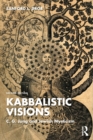 Kabbalistic Visions : C. G. Jung and Jewish Mysticism - Book