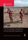 The Routledge Handbook of International Resilience - Book