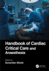 Handbook of Cardiac Critical Care and Anaesthesia - Book