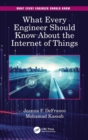 What Every Engineer Should Know About the Internet of Things - Book