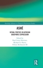 ASHE : Ritual Poetics in African Diasporic Expression - Book