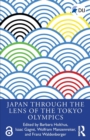 Japan Through the Lens of the Tokyo Olympics Open Access - Book