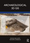 Archaeological 3D GIS - Book