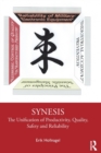 Synesis : The Unification of Productivity, Quality, Safety and Reliability - Book