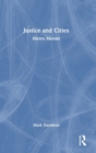 Justice and Cities : Metro Morals - Book