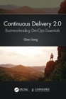 Continuous Delivery 2.0 : Business-leading DevOps Essentials - Book
