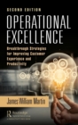 Operational Excellence : Breakthrough Strategies for Improving Customer Experience and Productivity - Book