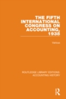 The Fifth International Congress on Accounting, 1938 - Book