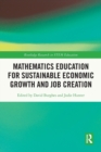 Mathematics Education for Sustainable Economic Growth and Job Creation - Book