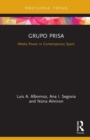 Grupo Prisa : Media Power in Contemporary Spain - Book