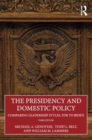 The Presidency and Domestic Policy : Comparing Leadership Styles, FDR to Biden - Book