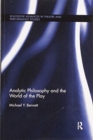 Analytic Philosophy and the World of the Play - Book