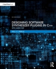 Designing Software Synthesizer Plugins in C++ : With Audio DSP - Book
