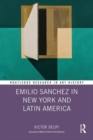 Emilio Sanchez in New York and Latin America - Book