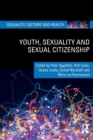 Youth, Sexuality and Sexual Citizenship - Book