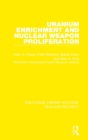 Uranium Enrichment and Nuclear Weapon Proliferation - Book