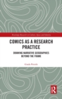 Comics as a Research Practice : Drawing Narrative Geographies Beyond the Frame - Book