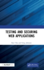 Testing and Securing Web Applications - Book