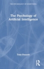 The Psychology of Artificial Intelligence - Book