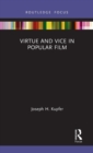Virtue and Vice in Popular Film - Book