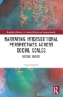 Narrating Intersectional Perspectives Across Social Scales : Voicing Valerie - Book