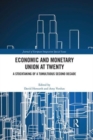 Economic and Monetary Union at Twenty : A Stocktaking of a Tumultuous Second Decade - Book