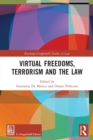 Virtual Freedoms, Terrorism and the Law - Book