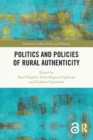 Politics and Policies of Rural Authenticity - Book
