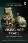 Viking-Age Trade : Silver, Slaves and Gotland - Book