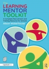 The Learning Mentor Toolkit : A Complete Recruitment and Training Resource for Schools - Book