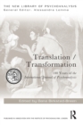 Translation/Transformation : 100 Years of the International Journal of Psychoanalysis - Book