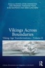 Vikings Across Boundaries : Viking-Age Transformations – Volume II - Book