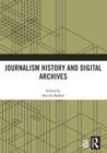 Journalism History and Digital Archives - Book