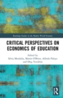 Critical Perspectives on Economics of Education - Book