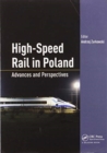 High-Speed Rail in Poland : Advances and Perspectives - Book