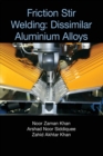 Friction Stir Welding : Dissimilar Aluminium Alloys - Book