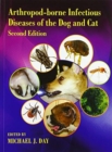 Arthropod-borne Infectious Diseases of the Dog and Cat - Book