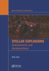 Stellar Explosions : Hydrodynamics and Nucleosynthesis - Book