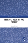 Religion, Medicine and the Law - Book