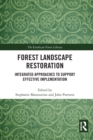 Forest Landscape Restoration : Integrated Approaches to Support Effective Implementation - Book