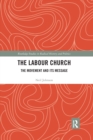 The Labour Church : The Movement & Its Message - Book