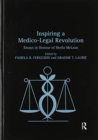 Inspiring a Medico-Legal Revolution : Essays in Honour of Sheila McLean - Book