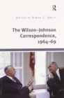 The Wilson–Johnson Correspondence, 1964–69 - Book