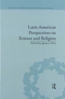 Latin American Perspectives on Science and Religion - Book