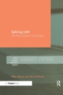 Splicing Life? : The New Genetics and Society - Book
